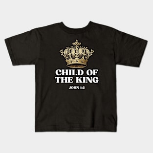 Child of the King Kids T-Shirt